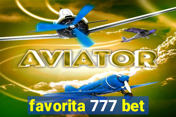 favorita 777 bet